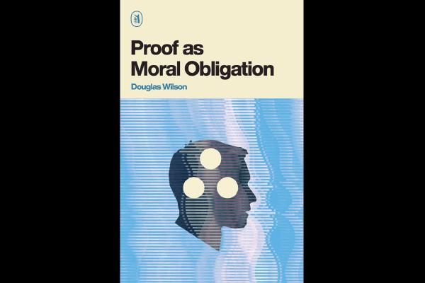 Proof as Moral Obligation